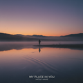 My place in you