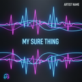 My sure thing